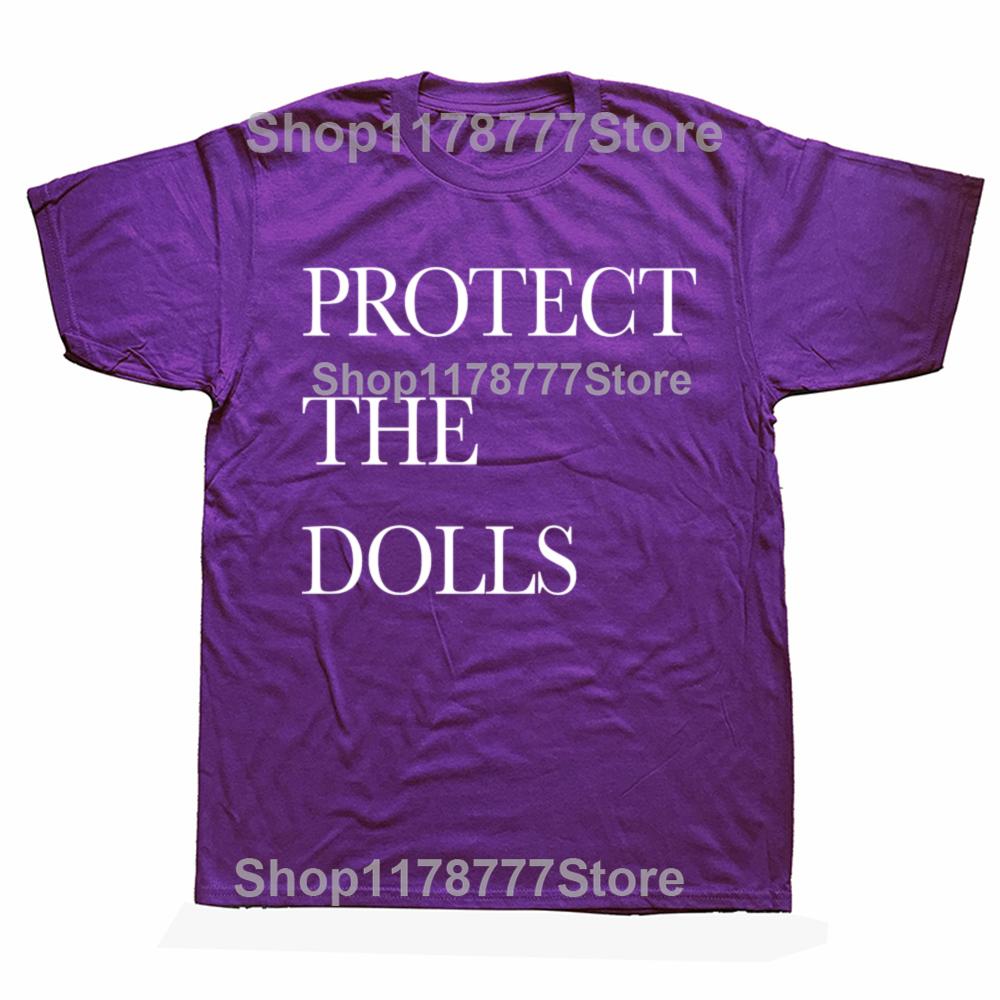 

Funny Protect The Dolls T Shirts Cotton LGBTQ Proud Short Sleeve Birthday Gifts Mens Fashion Casual Loose Oversized T Shirt 4XL