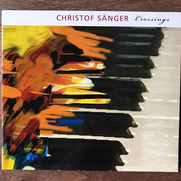 

CD CHRISTOF SÄNGER - Crossings 35102762 Laika Records 2011 Germany Jazz Used