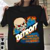 Detroit Where the Weak Are Killed and Eaten T Shirt Men Unisex T-Shirt