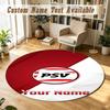 Round Rug Custom NamePSV Eindhoven FC Pattern Non Slip Carpet Home Floor Decor