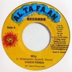 7inch Record CHUCK FENDER / SPECTACULAR - Why / Guwey NONE Al.Ta.Fa.An. Jamaica Reggae, Ska & Dub Used
