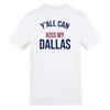Norway Unisex Adult Kiss My Dallas T-Shirt