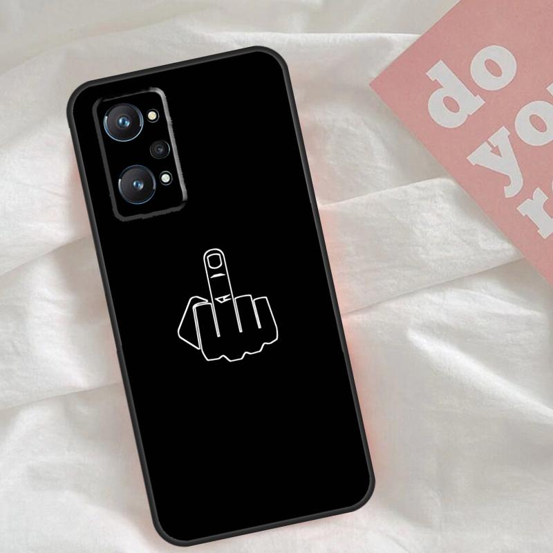 Middle Finger Case For Realme C51 C75 C63 C61 C55 C53 C35 C65 C67 C71 15 11 12 13 14 Pro Plus GT6 GT7 Pro