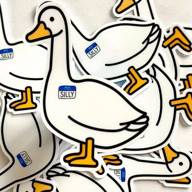 Silly Goose Matte Vinyl Sticker Funny Stickers Waterbottle Sticker Laptop Sticker Hydroflask Sticker