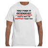 Funny Humor T Shirt You Find It Offensive I Find It Funny