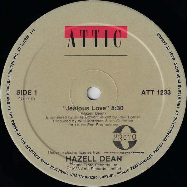 

12inch Record HAZELL DEAN Jealous Love Evergreen ATT1233 Attic 1983 Canada Dance Electronica Used