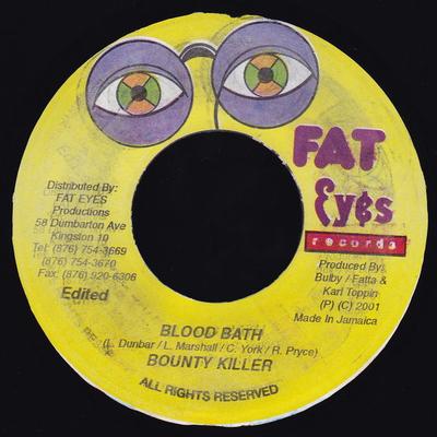 7inch Record BOUNTY KILLER - Blood Bath NONE Fat Eyes Record 2001 Japan Reggae, Ska & Dub Used