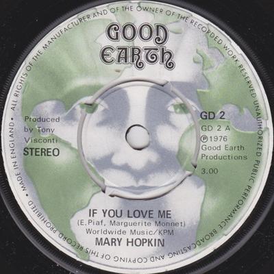 7inch Record MARY HOPKIN  If You Love Me GD2 Good Earth 1976 UK Pop Used