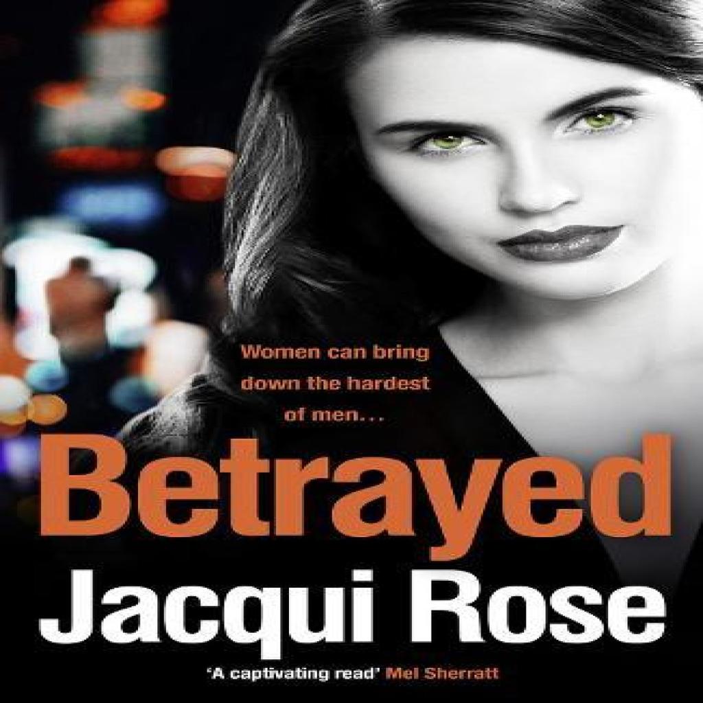 Betrayed by Jacqui Rose Paperback Book 9780008347185