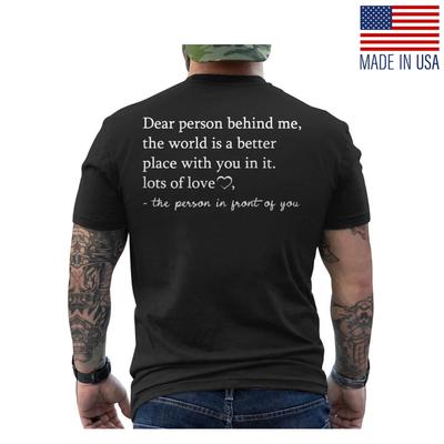 Alla Persona Dietro di Me, Cara Persona Dietro di Me Sei Importante SUL RETRO T-Shirt