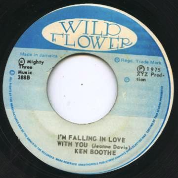 7inch Record KEN BOOTHE Im Falling In Love With You 388 Wild Flower 1975 Jamaica Reggae Ska Dub Used