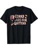 A Humorous, Alcohol-Themed, Retro Cork Design Unisex T-Shirt for Quitters, Perfect for New Year'S And Valentine'S Gifts. This Short-Sleeve Shirt Is Su