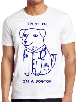 Věř mi, jsem Psíktor Vtipné Psí Lékařské Tričko Cool Dárek UNISEX tričko