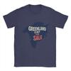 Greenland is Not For Sale  T Shirt Men's  100% Cotton Casual T-Shirts O Neck  Tees Short Sleeve Clothes Summer