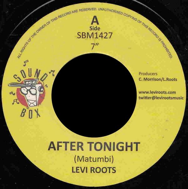 

7inch Record LEVI ROOTS - After Tonight SBM1427 Sound Box 2014 UK Reggae, Ska & Dub Used