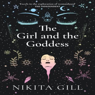 The Girl and the Goddess by Nikita Gill Hardback Book 9781529104653