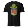 Abby Normal - Funny Horror Movie Shirt - Unisex Unisex T-Shirt