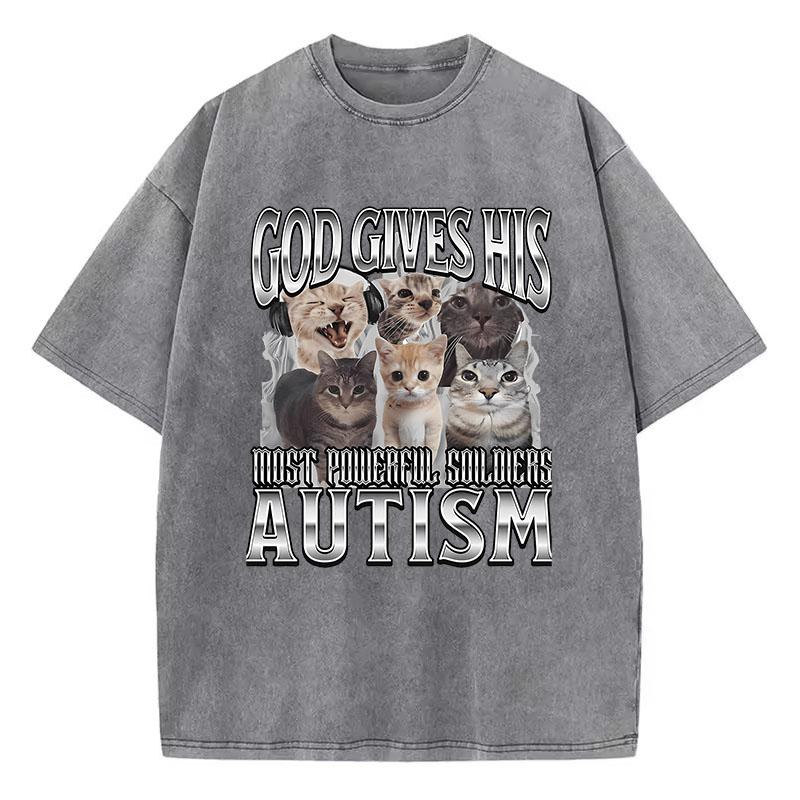 

Novelty Meme God Gives His Most Powerful Autism Cat T Shirt Washed 100% Cotton T-Shirt Graphic Casual Streetwear Spring 3XL