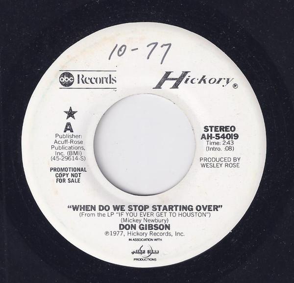 

7inch Record DON GIBSON When Do We Stop Starting Over AH54019PROMO ABC Records 1977 US CountryFolk Used