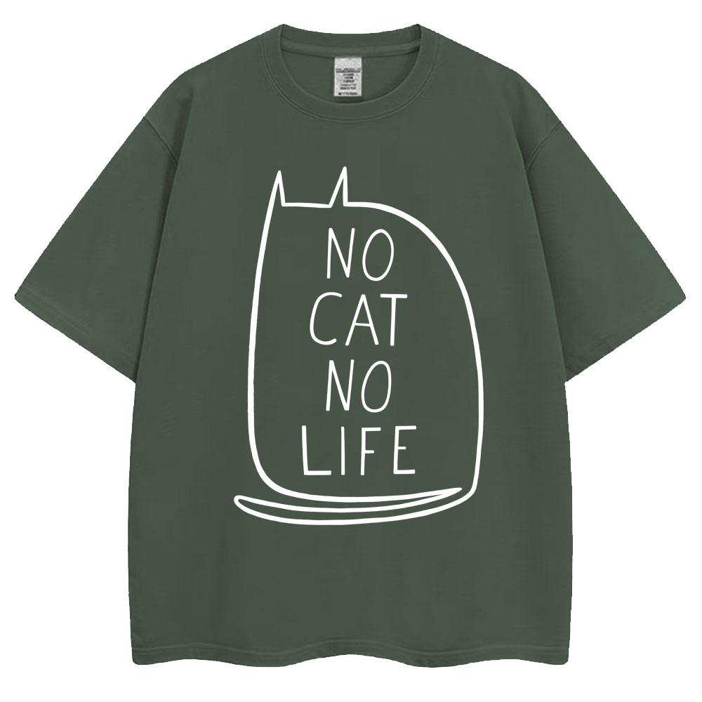 Funny No Cat No Life Graphic Tshirts Unisex Women Kawaii Kitty Cute T Shirts Oversized Cotton Casual T Shirt Cat Lovers Streetwear