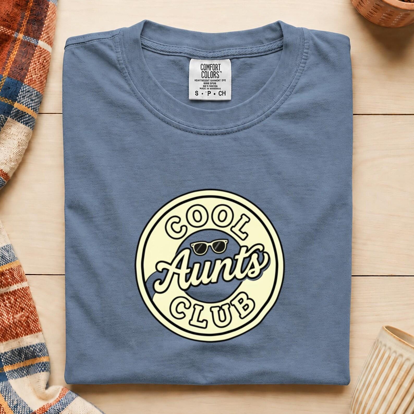 Cool Aunts Club Shirt, Aunt Gifts, Cool Aunt Club Shirt, Cool Aunts Club T Shirt, Aunt Shirt Funny, Great Aunt Shirt, Cool Aunt Club T Shirt L