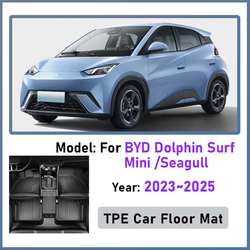 LHD Car Floor Mat For BYD Dolphin Surf Mini Seagull 2023 2024 2025 TPE Waterproof Foot Pad Liner Carpet Rug Interior Accessories