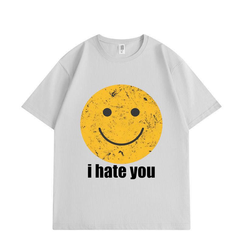 Distressed Smiley I Hate You Funny Meme Tshirt High Quality Fashion Oversized T Shirts Unisex Women Summer Casual Cotton Tshirts
