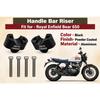 Handle Bar Riser Fit "For Royal Enfield Bear 650"