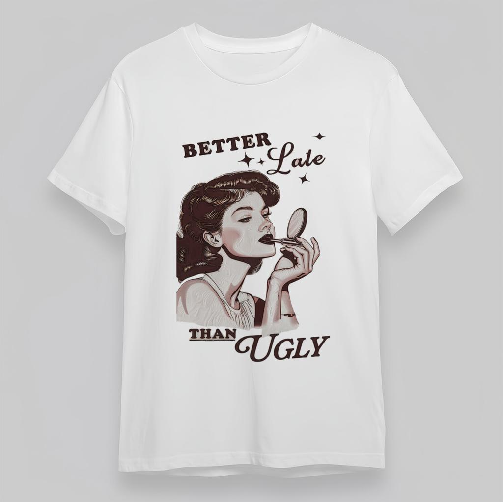 Women's Oversize T-Shirt Mens Womens Tees Top With Better Lale Than Ugly Graphic White Cotton Tops