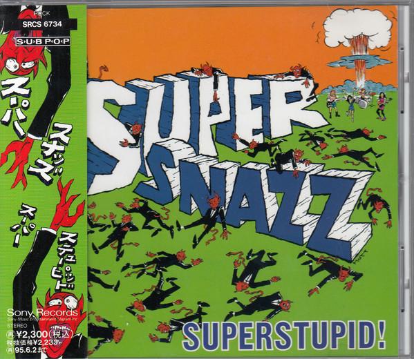 

CD SUPERSNAZZ - Superstupid! SRCS6734 Sony 1993 Japan Rock Used