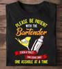 Funny Bartender T-Shirt: "Please Be Patient" Graphic Tee