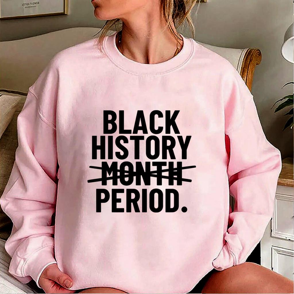 Černá historie Month Period Mikina Black Lives Matter Tričko Juneteenth Tričko Černá Month Trička Unisex Casual Mikiny