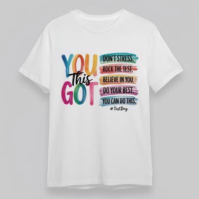 Women's Plus Size Comfortable Classic T-Shirt You Got This Test Day Motto Tee