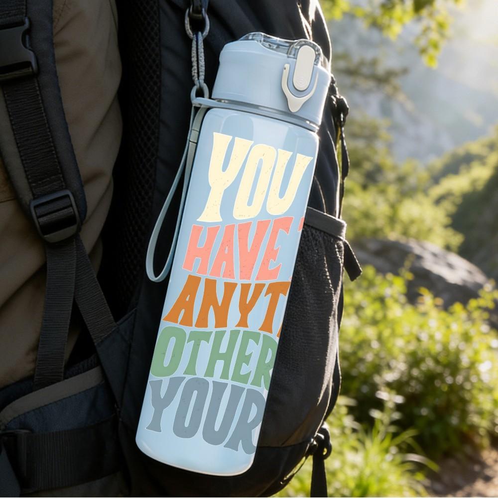 1PC You Dont Have To Be Anything Retro Quote 750ml Color Plastic Sports Water Bottle Leakproof Flip Straw Lid Suitable for Sports Office Home Use