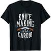 Forge Lover Knife Making In Fire Bladesmith Unisex T-Shirt