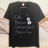 Vintage Tshirt Minimalist Tshirt Adult For Men Round Neck T Shirt Cello Because Violinists Need Heroes Too Cool For Her Tees