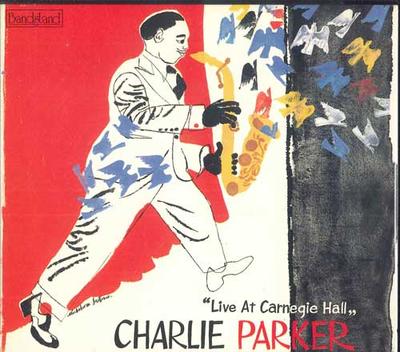 CD CHARLIE PARKER, AL HAIG, RED RODNEY - Live v Carnegie Hall  TKCB70813 Bandstand 1997 Japonsko Jazz Použitý