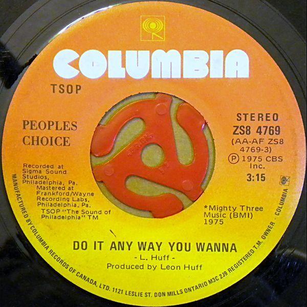 

7inch Record PEOPLE S CHOICE - Do It Any Way You Wanna ZS84769 Columbia 1975 Canada Soul/Funk Used