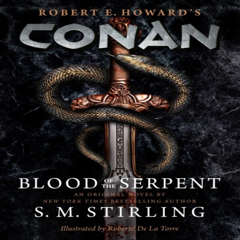 Conan Blood of the Serpent by S. Stirling Paperback Book 9781803361987