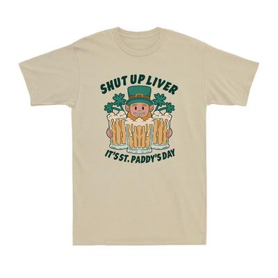 St Patricks Day Shut Up Liver Beer Alcohol Funny Gift Men's Cotton T-Shirt
