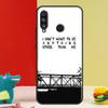 One Tree Hill Quotes For Huawei Nova 5T 9 10 SE 12i 12s 11i Y91 Y90 Y60 Y70 Y72 Y61 P60 P30 Pro P20 P40 Lite Case