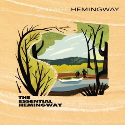 The Essential Hemingway by Ernest Hemingway Paperback Book 9780099460978