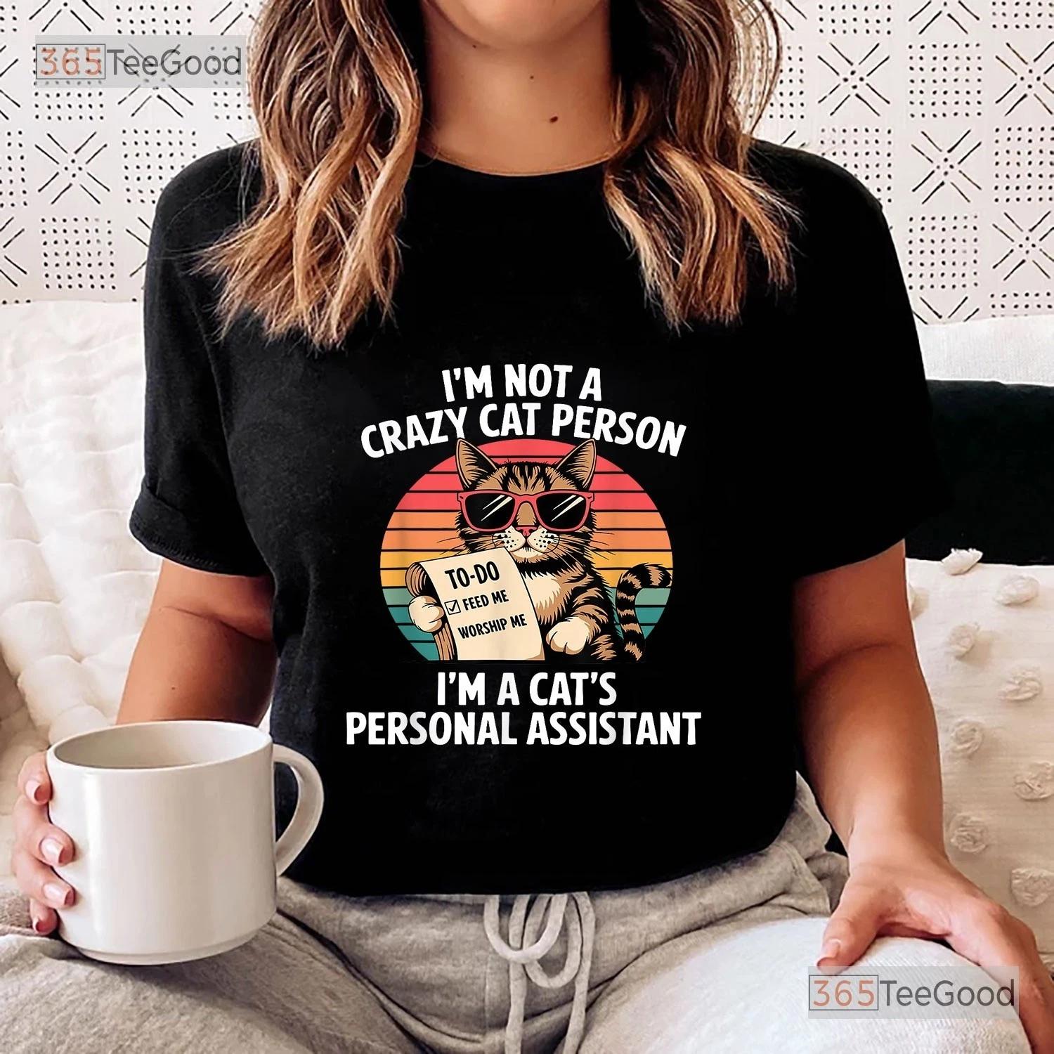 Funny Cats Saying T-shirt, Humorous Feline Quote Shirt For Men And Women 3XL