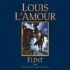 Flint by Louis LAmour CDAudio Book 9780593743621