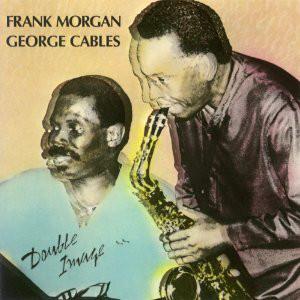 

CD FRANK MORGAN / GEORGE CABLES - Double Image CCD140352 Contemporary Re US Jazz Used