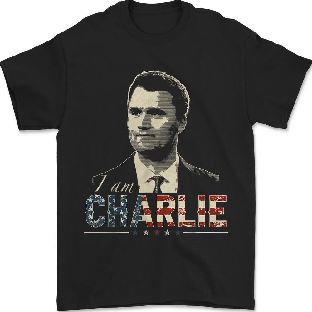 

I Am Charlie Inspirational Tribute T-Shirt Justice for Charlie Kirk T-Shirt 4XL