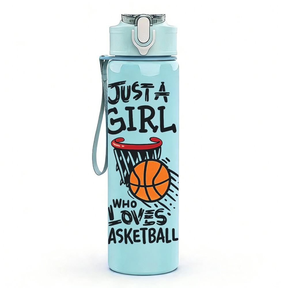 1PC Just A Girl Basketball Sport Quote Print 750ml Color Plastic Sports Water Bottle Leakproof Flip Straw Lid Suitable for Sports Office Home Use