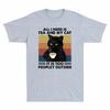 Unisex Tea Too Need I Cat Peopley Its Outside My And All Retro Cat Black Is Tshirt
