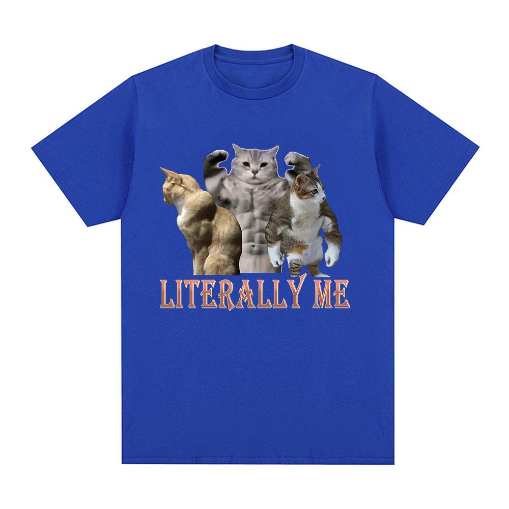 Buff Cats Meme Literally Me T-shirt Fitness Gym Men Fashion Hip Hop Short Sleeve Oversized T-shirts 100% Cotton Casual T Shirts