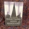 Everything Keeps Dissolving - Foreign Book